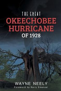 Paperback The Great Okeechobee Hurricane of 1928 Book