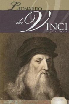 Leonardo Da Vinci: The Famed Renaissance Man - Book  of the Essential Lives