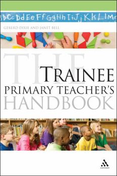 Paperback The Trainee Primary Teacher's Handbook Book