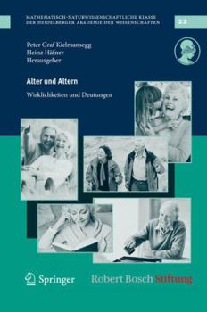 Hardcover Alter Und Altern: Wirklichkeiten Und Deutungen [German] Book