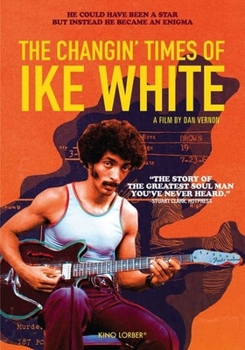 DVD The Changin' Times of Ike White Book