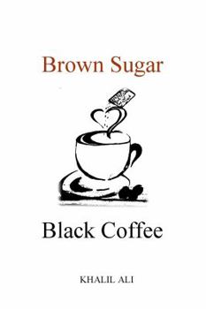 Paperback Brown Sugar, Black Coffee Book