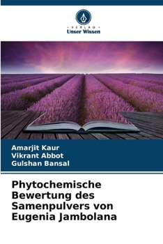 Paperback Phytochemische Bewertung des Samenpulvers von Eugenia Jambolana [German] Book