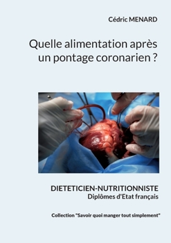 Paperback Quelle alimentation après un pontage coronarien ? [French] Book