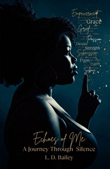 Echoes of Me: A Journey Through Silence