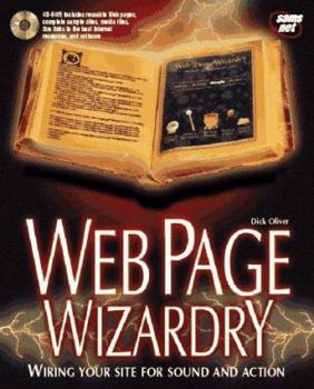 Paperback Web Page Wizardry: Wiring Your Site for Sound and Action [With *] Book