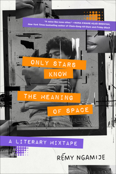 Paperback Only Stars Know the Meaning of Space: A Literary Mixtape Book