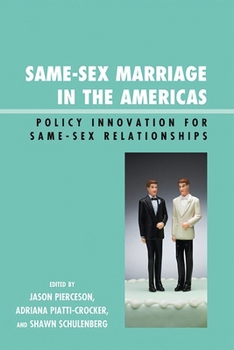 Paperback Same-Sex Marriage in the Americas: Policy Innovation for Same-Sex Relationships Book