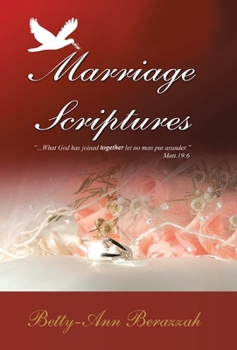 Hardcover Marriage Scriptures: What God Has Joined Together, Let No Man Separate. Book