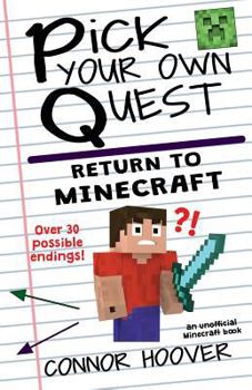 Paperback Pick Your Own Quest: Return to Minecraft Book