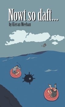 Paperback Nowt so daft... Book
