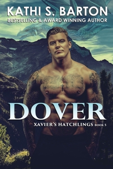 Dover: Xavier’s Hatchlings ― Paranormal Dragon Shifter Romance
