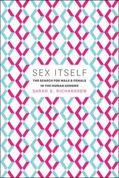 Paperback Sex Itself: The Search for Male and Female in the Human Genome Book