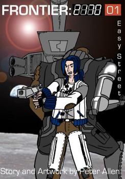 Paperback Frontier: 2170 Volume 01: Easy Street Book