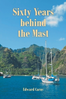 Paperback Sixty Years behind the Mast Book