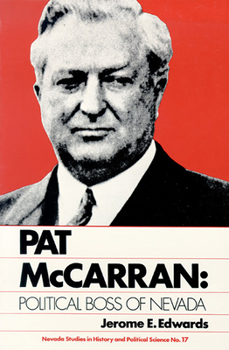 Paperback Pat McCarran: Political Boss of Nevada Book
