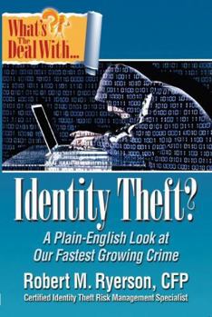 Paperback What's the Deal with Identity Theft? Book