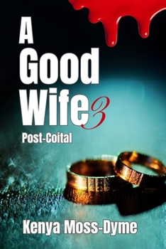 Paperback A Good Wife: Post-Coital Book