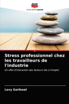 Paperback Stress professionnel chez les travailleurs de l'industrie [French] Book