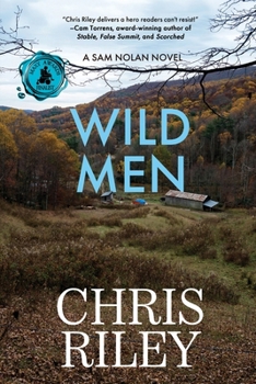 Paperback Wild Men: A Sam Nolan Novel Book