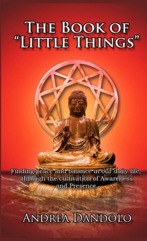 Paperback The Book of "Little Things" Book