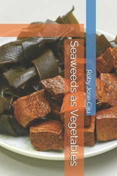 Paperback Seaweeds as Vegetables Book