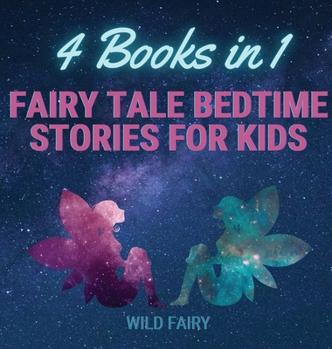 Hardcover Fairy Tale Bedtime Stories for Kids: 4 Books in 1 Book