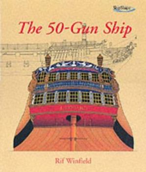 Hardcover The 50-Gun Ship (Shipshape) Book