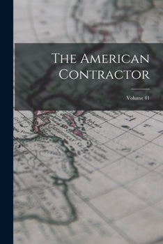 Paperback The American Contractor; Volume 41 Book