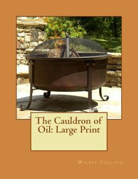 Paperback The Cauldron of Oil: Large Print Book