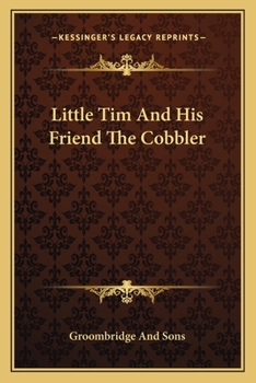 Little Tim and His Friend the Cobbler