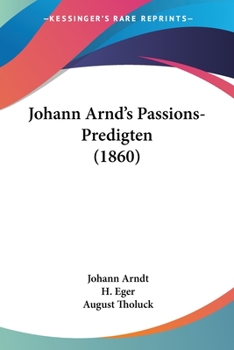 Paperback Johann Arnd's Passions-Predigten (1860) [German] Book