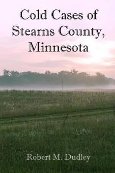 Paperback Cold Cases of Stearns County, Minnesota Book