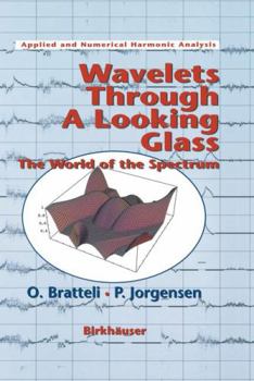 Hardcover Wavelets Through a Looking Glass: The World of the Spectrum Book