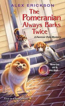 Mass Market Paperback The Pomeranian Always Barks Twice Book