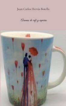 Paperback Aromas de café y especias [Spanish] Book