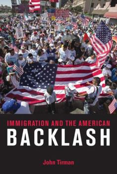 Paperback Immigration and the American Backlash Book