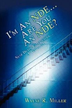 I'm An NDE...Are You An NDE?