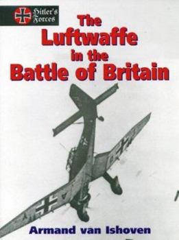 Paperback The Luftwaffe in the Battle of Britain Book