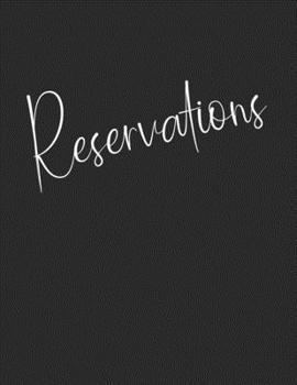 Reservations: Stylish Restaurant Table Reservation Book with Modern Minimalist Black and White Cover Design
