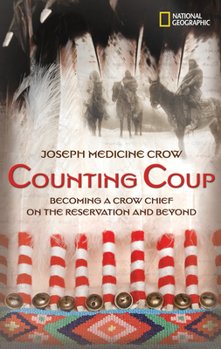 Hardcover Counting Coup: Becoming a Crow Chief on the Reservation and Beyond Book