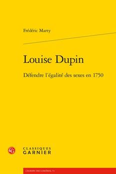 Paperback Louise Dupin: Defendre l'Egalite Des Sexes En 1750 [French] Book