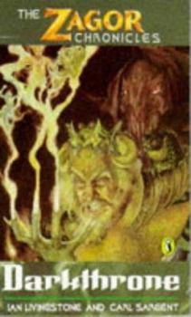 Darkthrone: The Zagor Chronicles (Book 2) - Book #5 of the Fighting Fantasy Novels