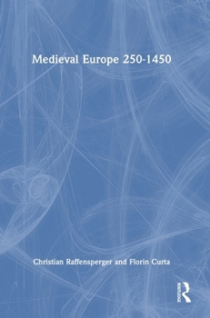 Hardcover Medieval Europe 250-1450 Book