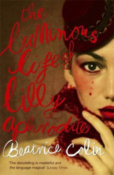 Paperback The Luminous Life of Lilly Aphrodite Book