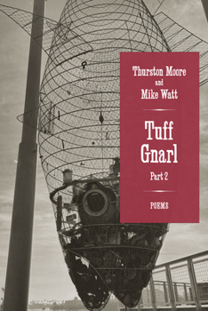 Tuff Gnarl, Part 2: Poems