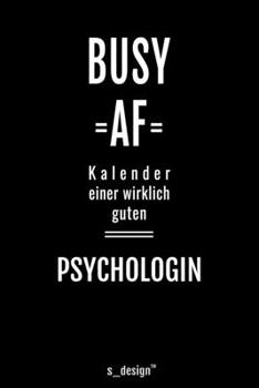 Kalender für Psychologen / Psychologe / Psychologin: Immerwährender Kalender / 365 Tage Tagebuch / Journal [3 Tage pro Seite] für Notizen, Planung / ... Erinnerungen, Sprüche (German Edition)