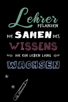 Notizbuch für Lehrer: Notizbuch und Journal für deine Projekte / DIN A5 15.24cm x 22.86 cm / US 6 x 9 inches / 120 Seiten / Punktraster / Soft Cover (German Edition)