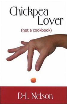 Hardcover Chickpea Lover (Not a Cookbook) (Five Star First Edition Women's Fiction Series) Book