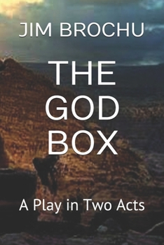 Paperback The God Box: A Play in Two Acts Book